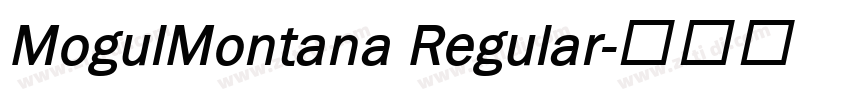 MogulMontana Regular字体转换